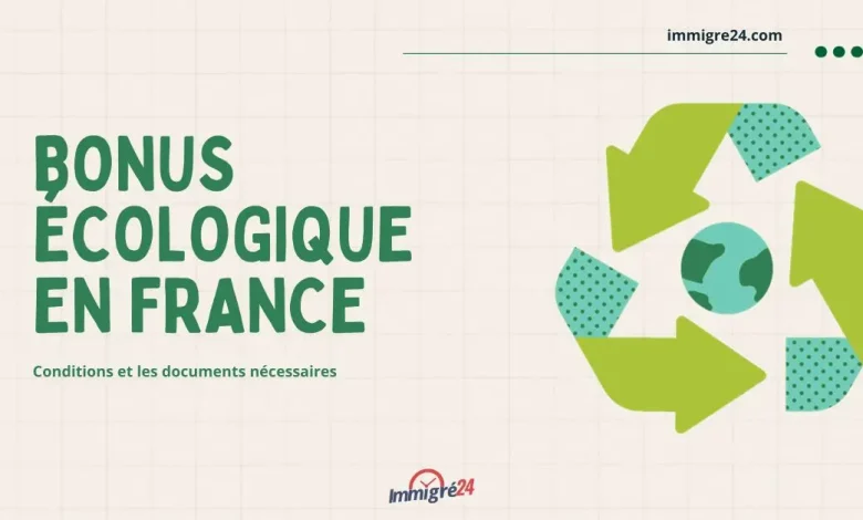 Bonus écologique 2023 en France Conditions et les documents nécessaires