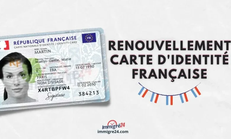 Renouvellement carte d'Identité Française 2023