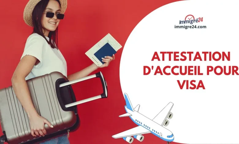 Attestation d'accueil pour visa 2024