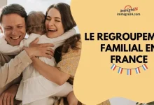 Comment faire le regroupement familial en France 2024