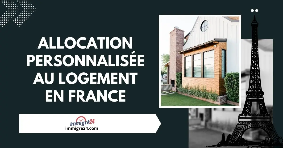 Allocation personnalisée au logement en France 2024 Soutien vital pour le logement